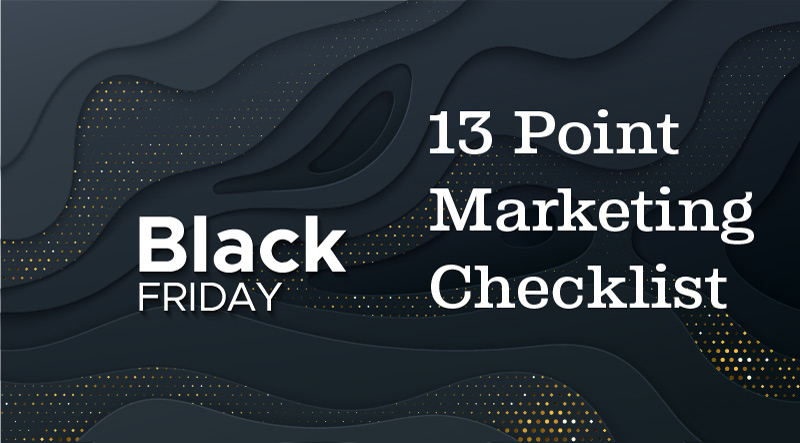 Black Friday Marketing Checklist